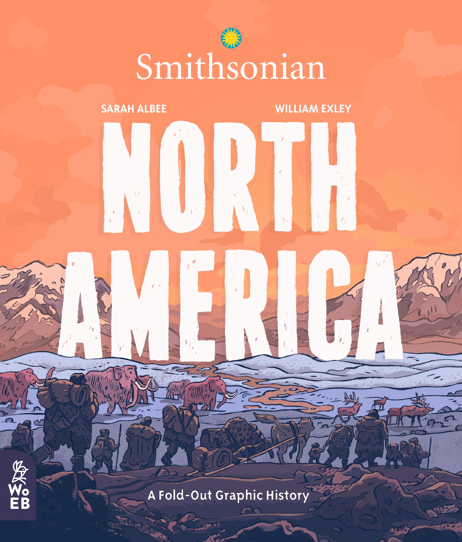 North America (A Fold-Out Graphic History)