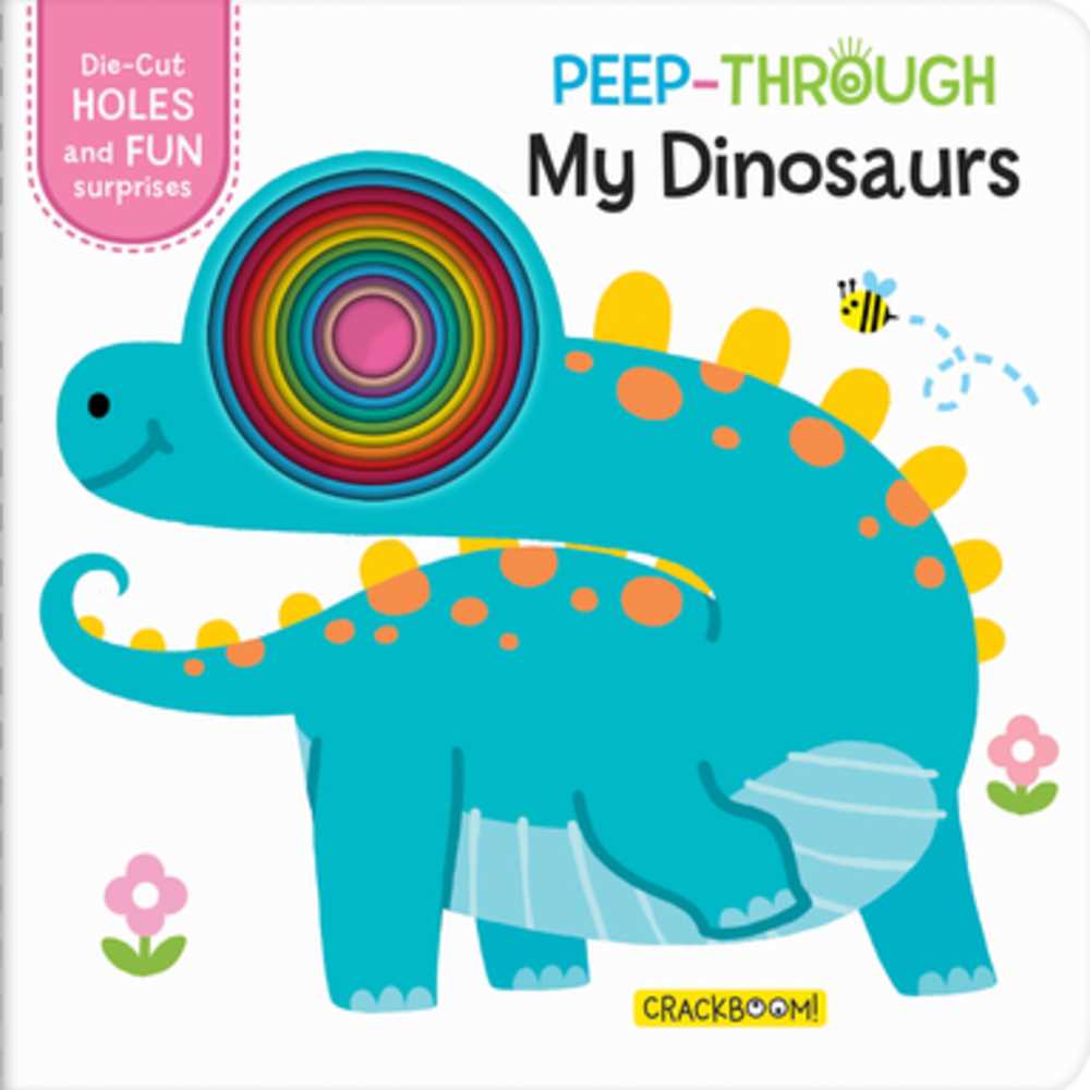 Peep-Through...My Dinosaurs (Peep-Through)