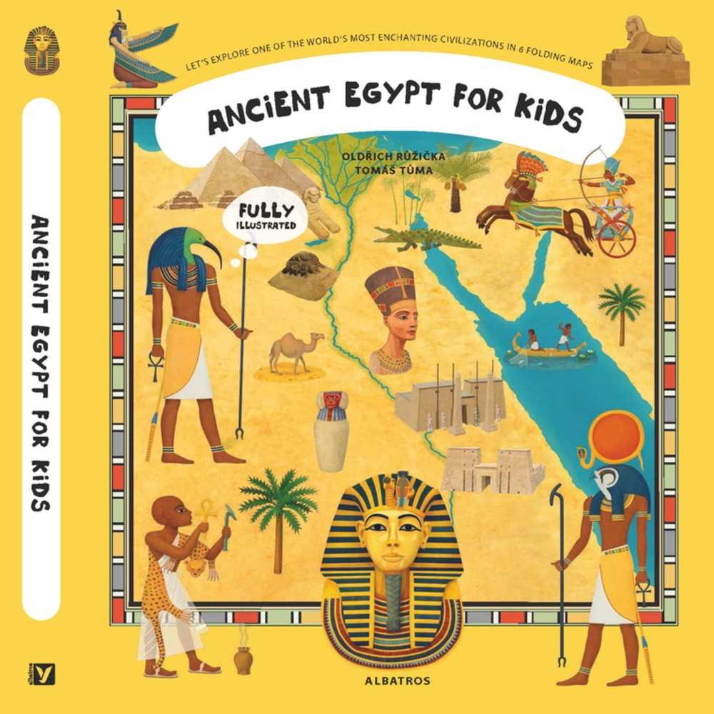 Ancient Egypt for Kids (Unfolding the Past)