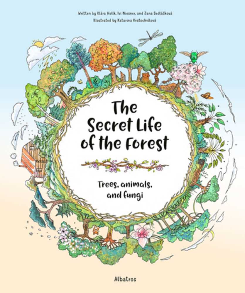The Secret Life of the Forest