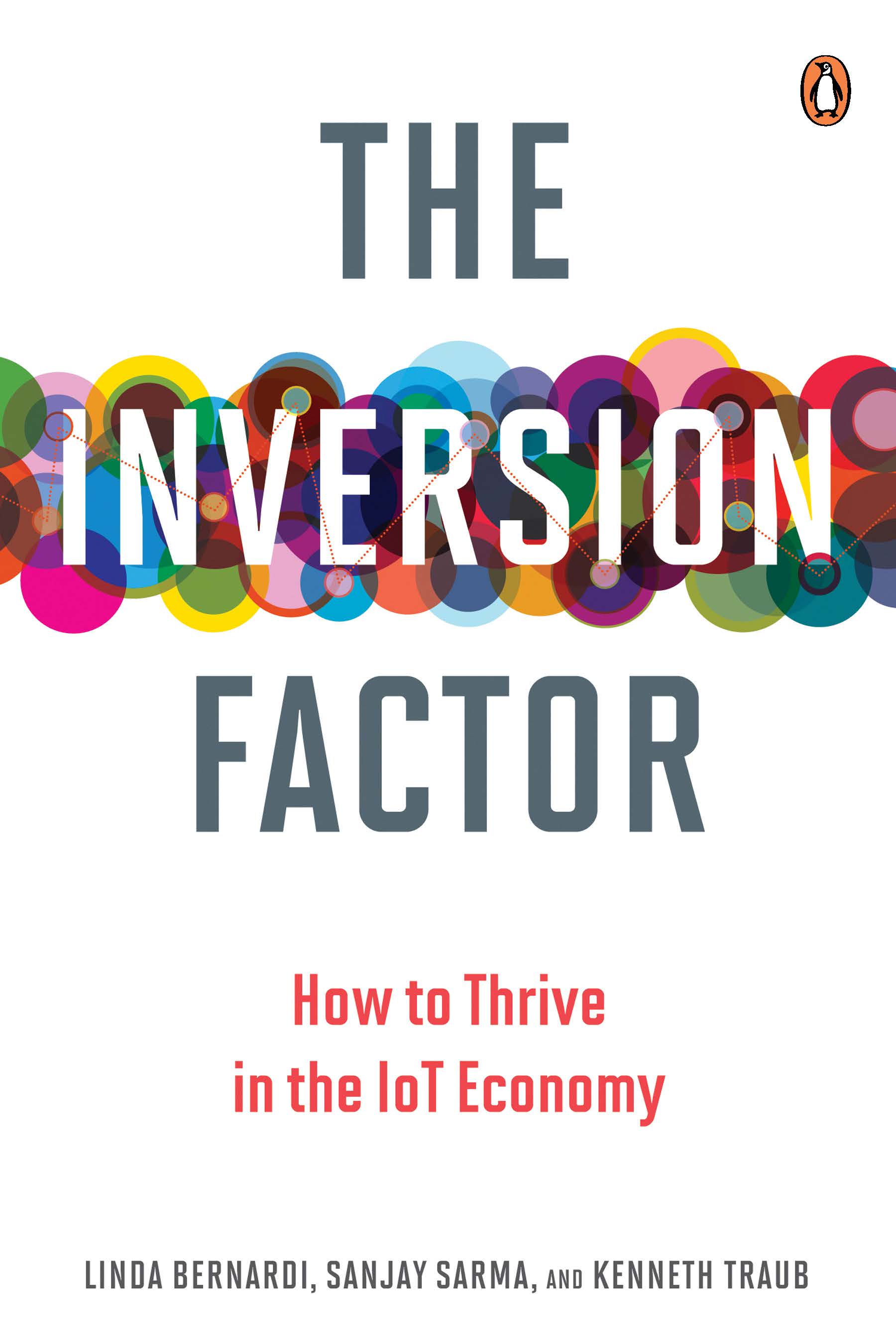 Inversion Factor: How to Thrive in the IoT Economy