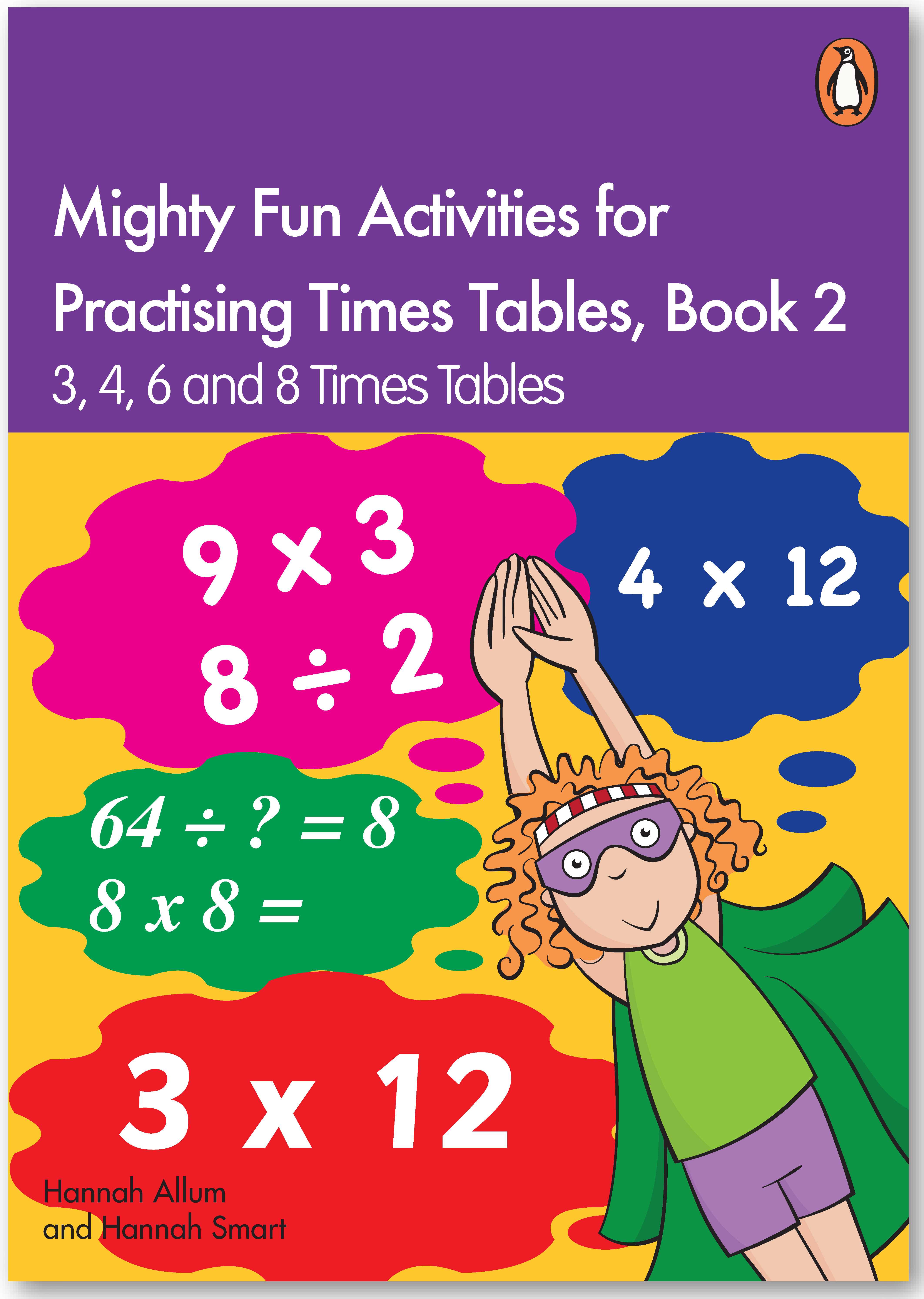 Mighty Fun Activities for Practising Times Tables Book 2