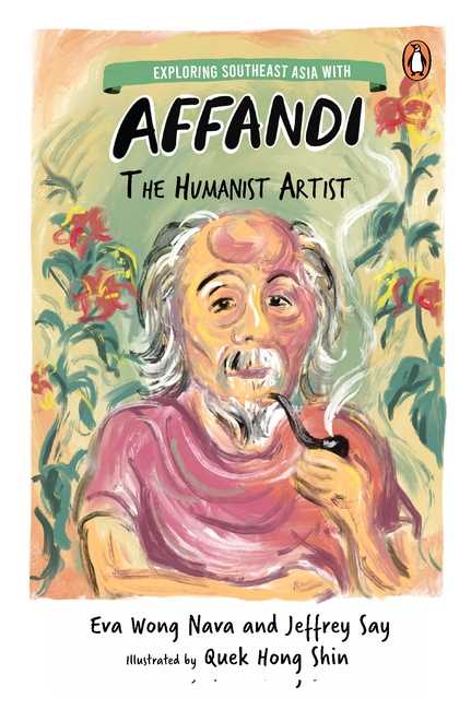 Exploring Southeast Asia with Affandi: The Humanist Artist